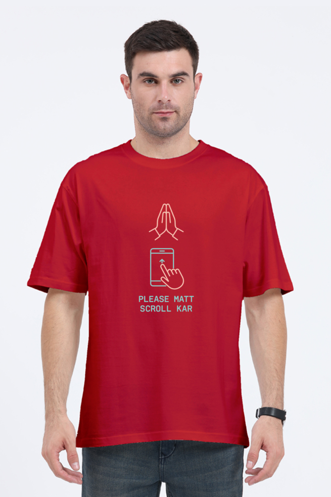 Red Funny Oversized T-Shirt 240 GSM with graphic and text please matt scroll kar worn by man